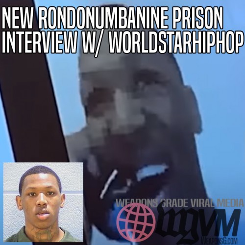 New prison interview with RondoNumbaNine by WorldStarHipHop