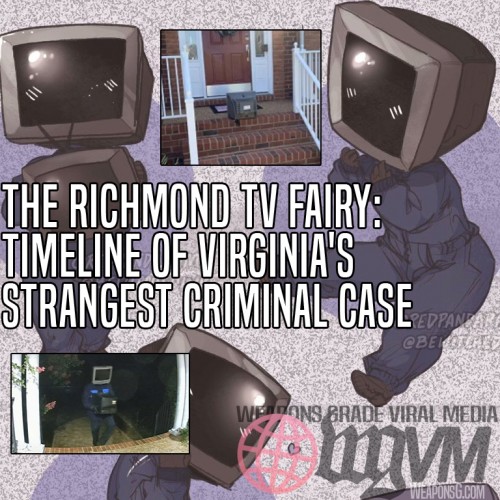The Richmond TV Fairy: Virginia's Strangest Criminal Case